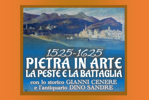 PIETRA IN ARTE1525 – 1625LA PESTE E LA BATTAGLIA